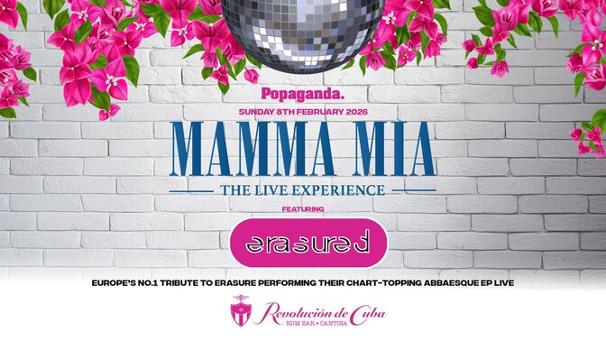 MAMMA MIA & The Erasured Experience / DE CUBA BELFAST
